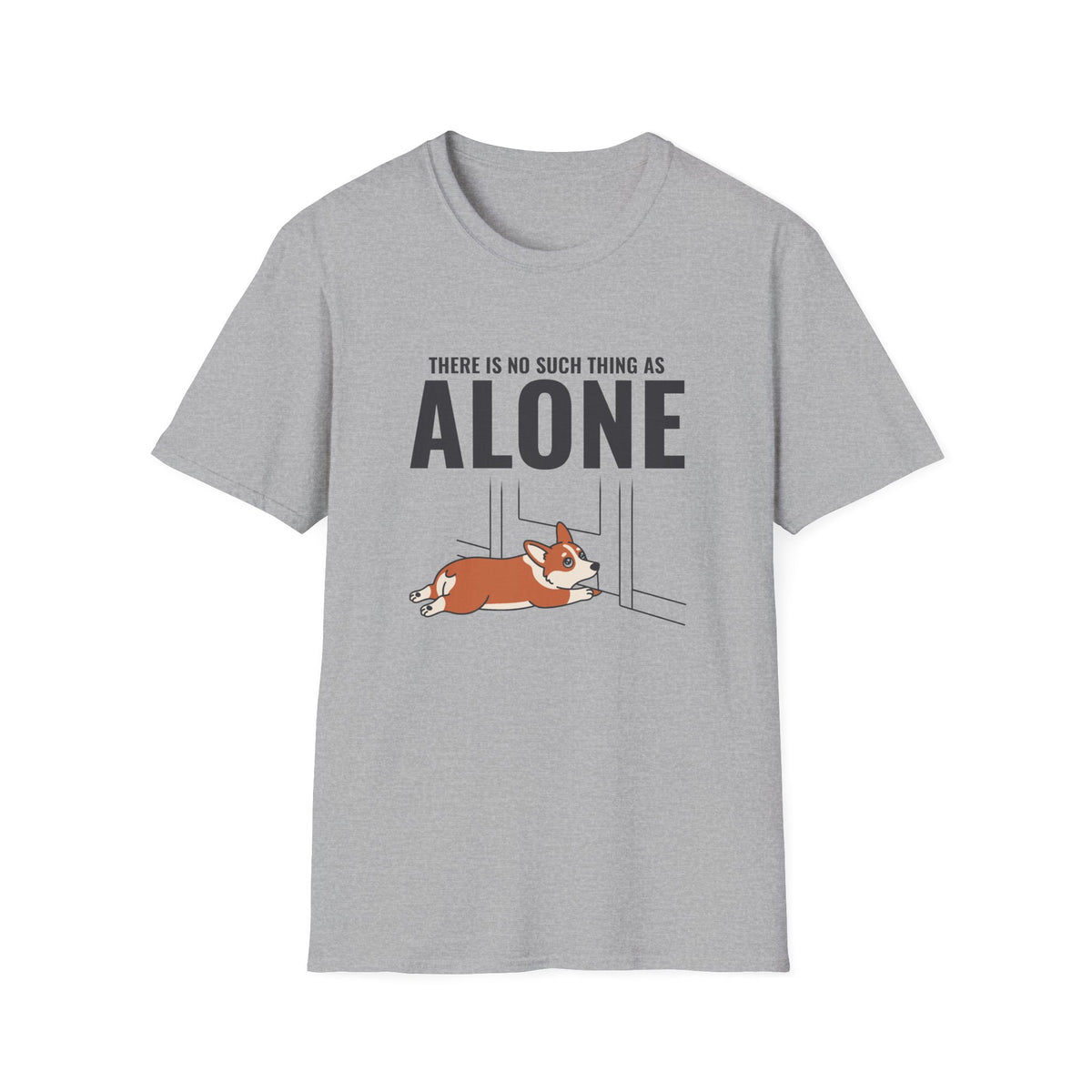 Never Alone T-Shirt