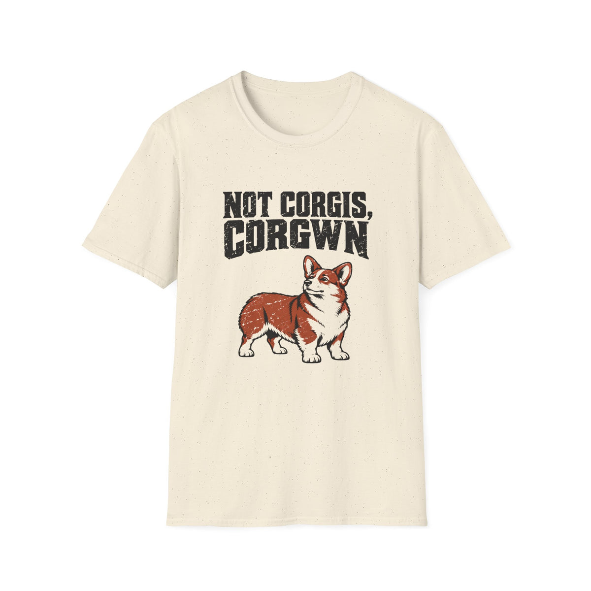 Not Corgis Corgwn T-Shirt