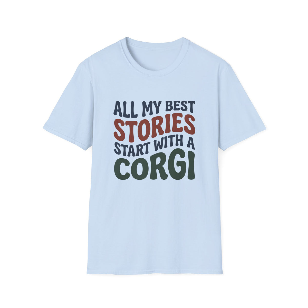 Corgi Stories Only T-Shirt