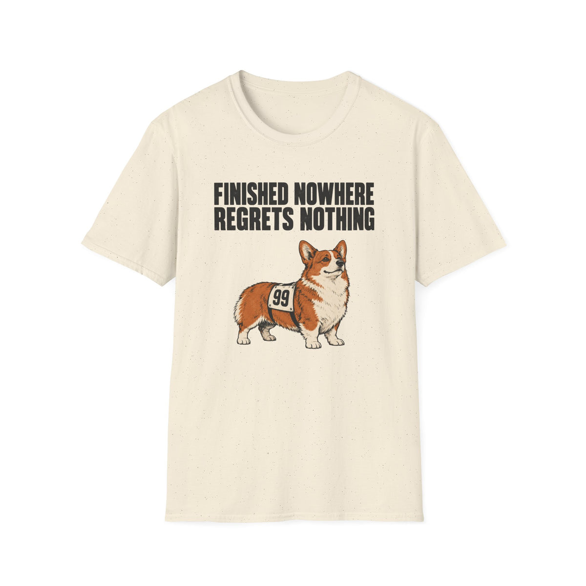 Regrets Nothing T-Shirt