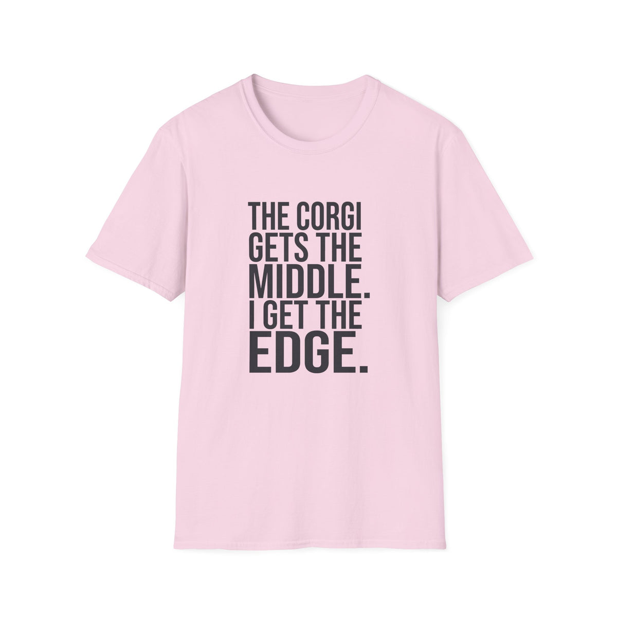 Corgi Gets Middle T-Shirt