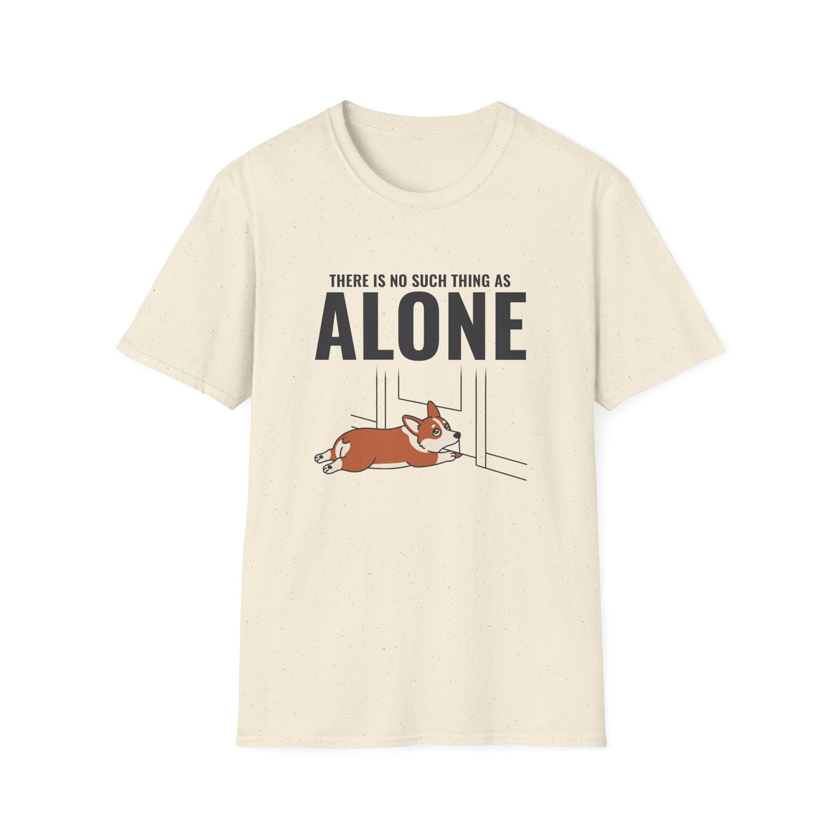 Never Alone T-Shirt