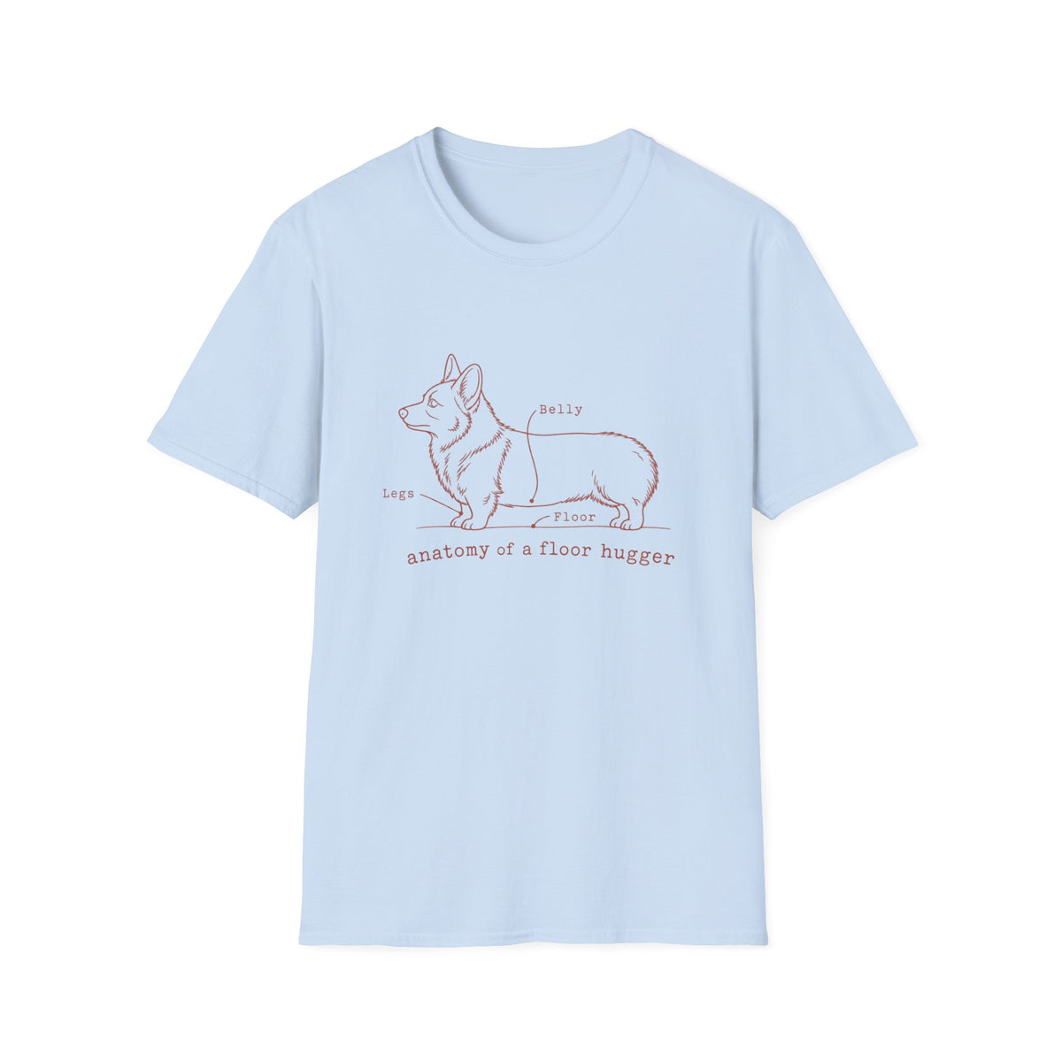 Floor Hugger T-Shirt
