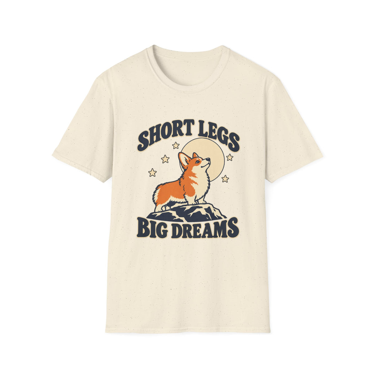 Short Legs Big Dreams T-Shirt