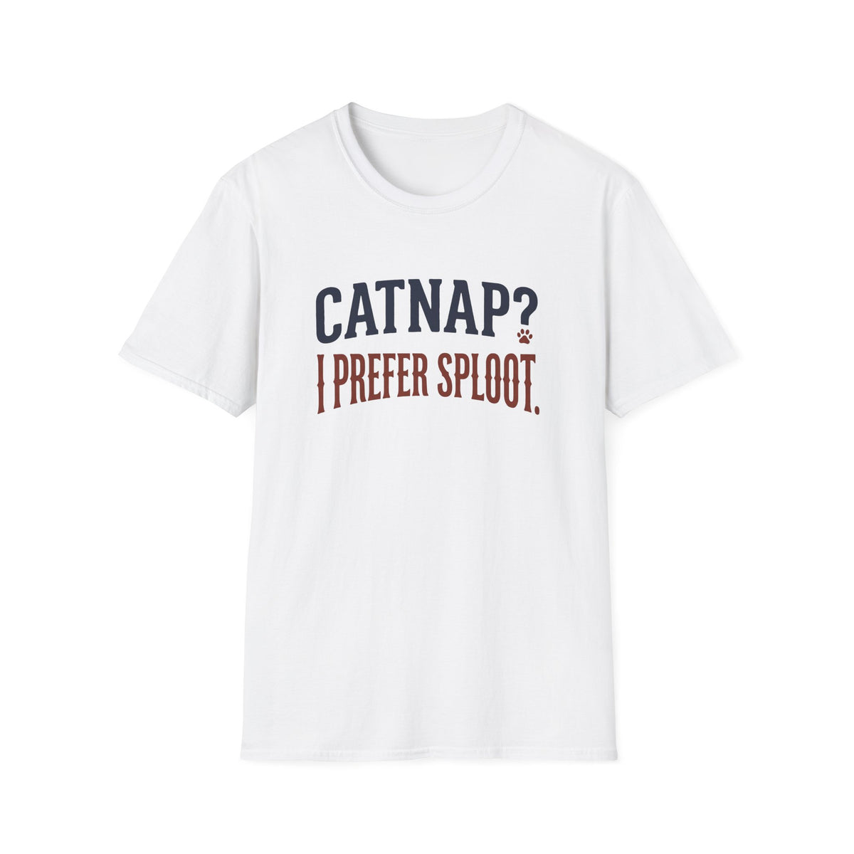 Sploot Over Catnap T-Shirt