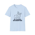 My Favorite Interruption T-Shirt