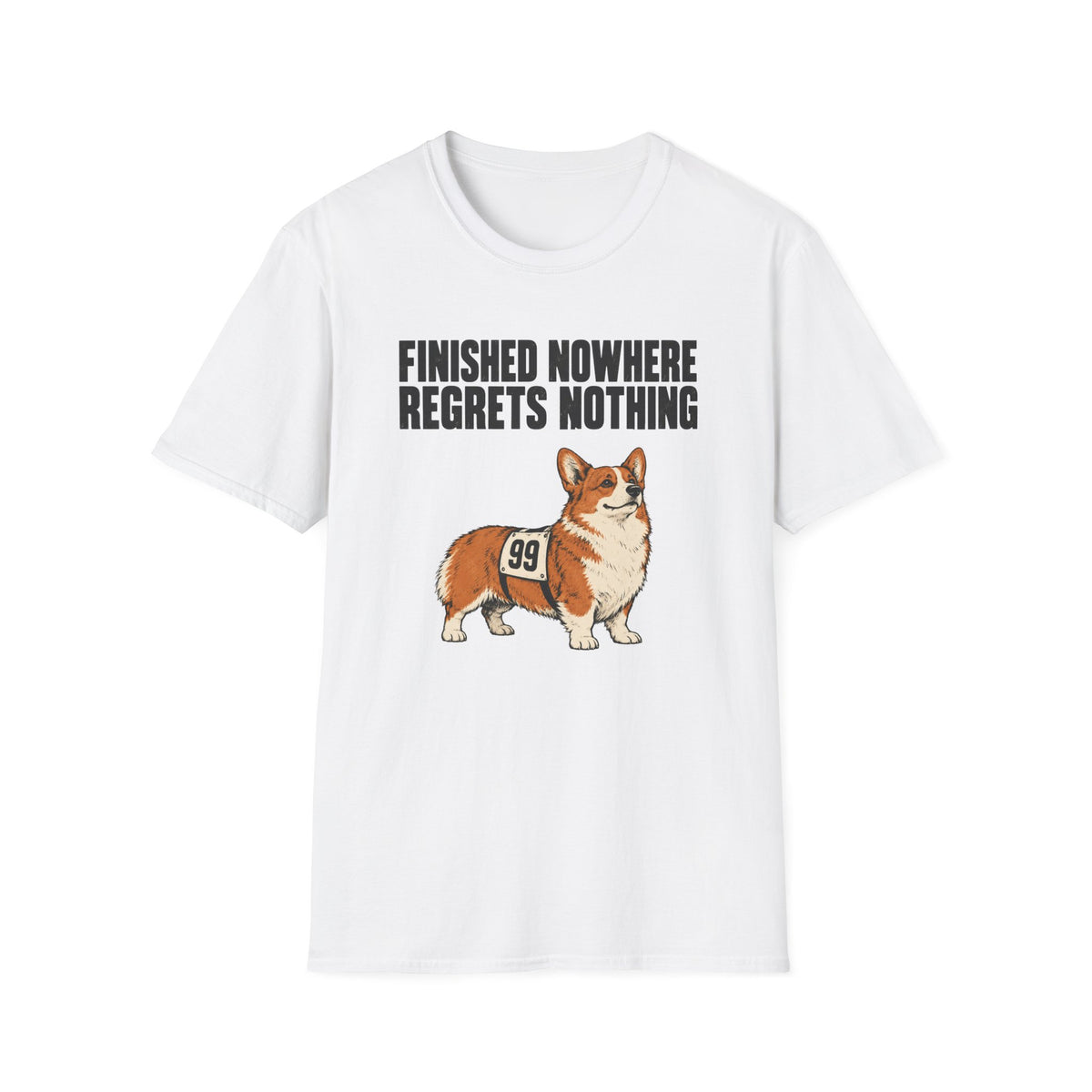 Regrets Nothing T-Shirt