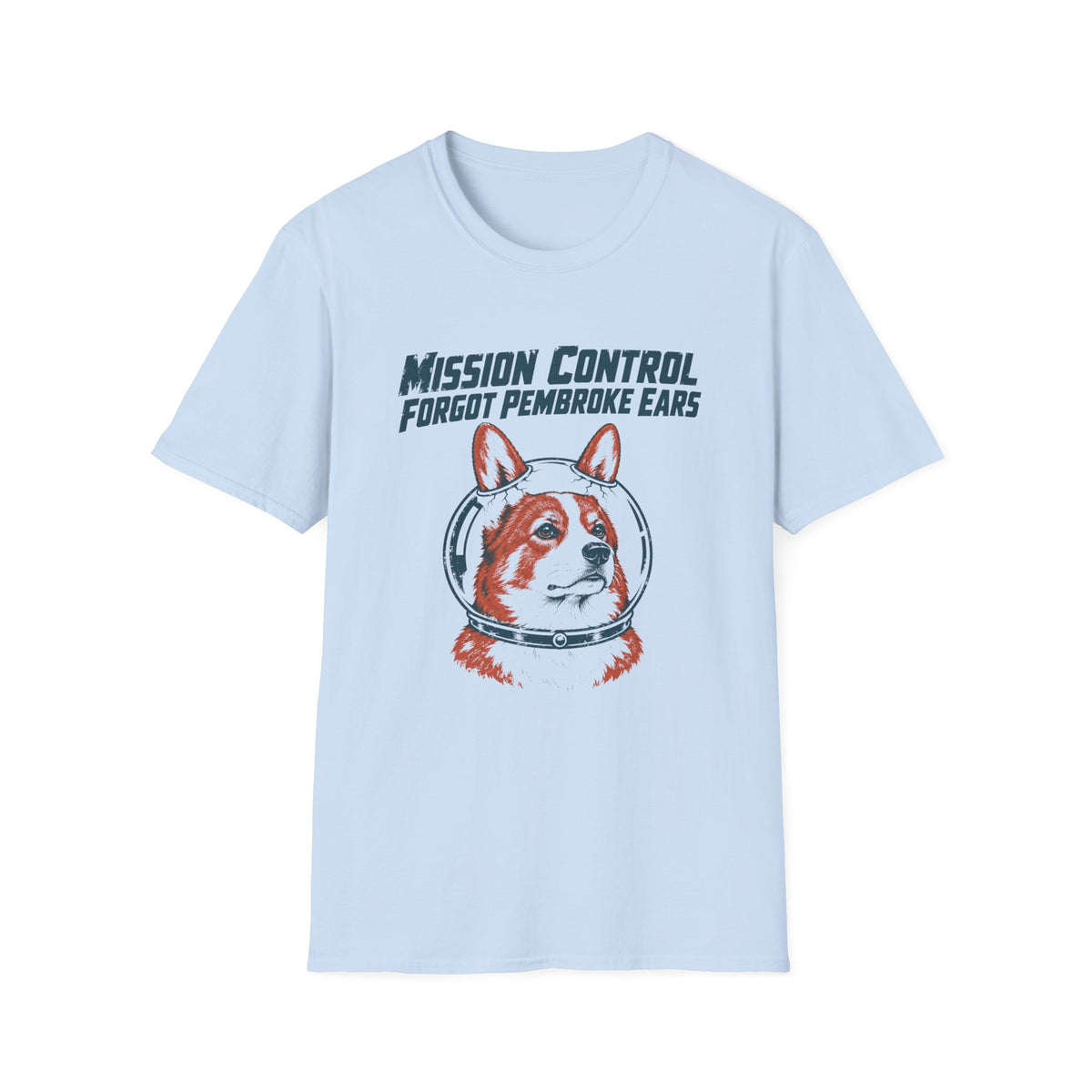 Mission Control Forgot Pembroke Ears T-Shirt