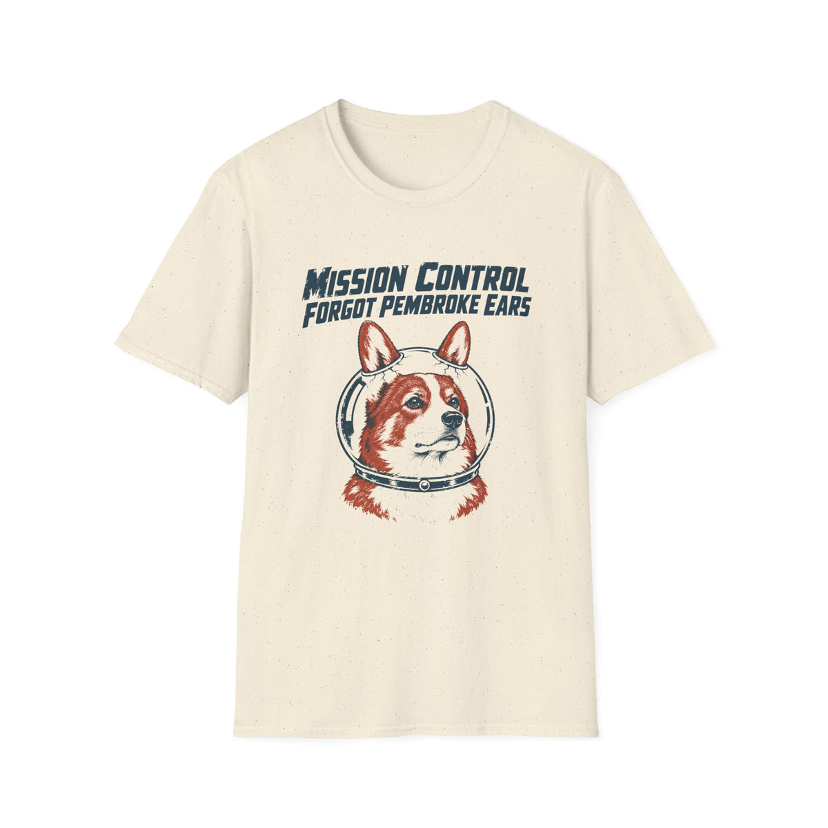 Mission Control Forgot Pembroke Ears T-Shirt