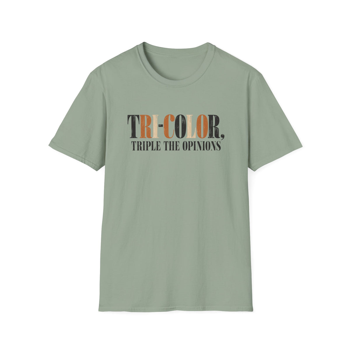 Triple Opinions T-Shirt