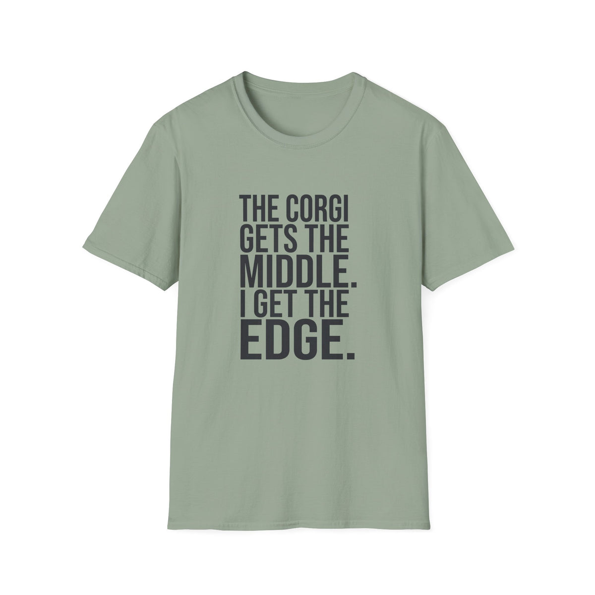 Corgi Gets Middle T-Shirt