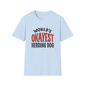 Okayest Herder T-Shirt